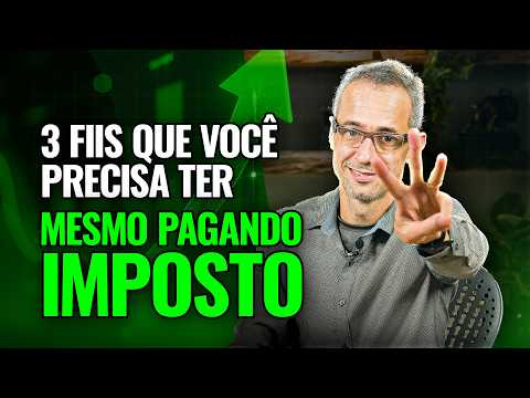3 FIIs QUE VOCÊ PRECISA TER NA CARTEIRA - COM ou SEM IMPOSTO DE RENDA
