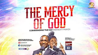 COMMANDING THE DAY MIDNIGHT PRAYER || THE MERCY OF GOD || 16-08-2025