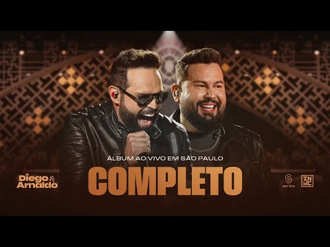 Diego e Arnaldo - Ao Vivo em São Paulo - DVD COMPLETO