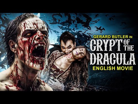 Gerard Butler In CRYPT OF THE DRACULA - Hollywood English Movie | Vampire Horror English Full Movie