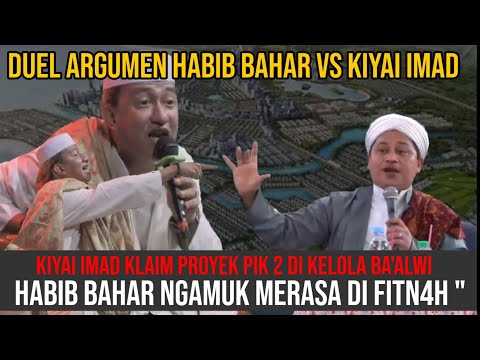 HABIB BAHAR N64MUK KIYAI IMAD KLAIM PROYEK PIK 2 DI KELOLA BA'ALWI