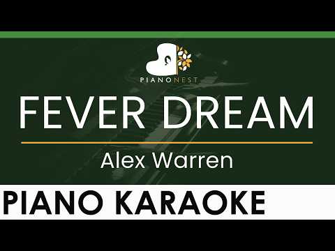 Alex Warren – FEVER DREAM – LOWER Key (Piano Karaoke Instrumental)