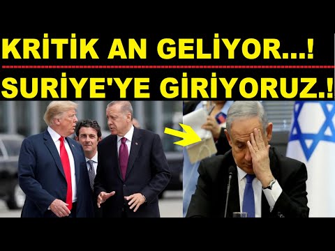 KRİTİK AN GELİYOR..! SURİYE'YE GİRİYORUZ..!