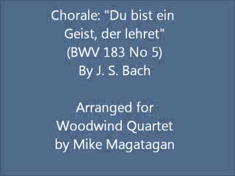 Chorale: "Du bist ein Geist, der lehret" (BWV 183 No 5) for Woodwind Quartet