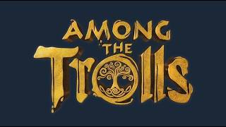 AMONG THE TROLLS - DEMO