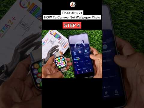 Set Wallpaper Photo in Smartwatch T900 Ultra 2+ smart watch How to connect #shorts #short #scopin