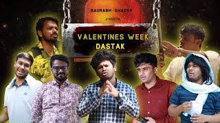 Valentines Week Dastak | ft @focusedindian | Saurabh Ghadge