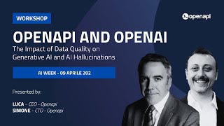 WORKSHOP: OPENAPI e OPENAI - The Impact of Data Quality on Generative AI and AI Hallucinations