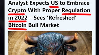 Analyst Expects US to Embrace Crypto With Proper Regulation in 2022 #USA #crypto #news