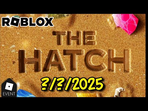 BREAKING NEWS! - 2025 Egg Hunt "The Hatch" Date Revealed