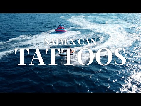 SAIM x CAN - Tattoos (Official Video)