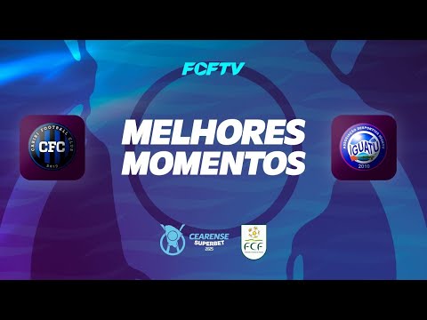 MELHORES MOMENTOS | CEARENSE SUPERBET 2025 | CARIRI 1x5 IGUATU | 03/02/2025