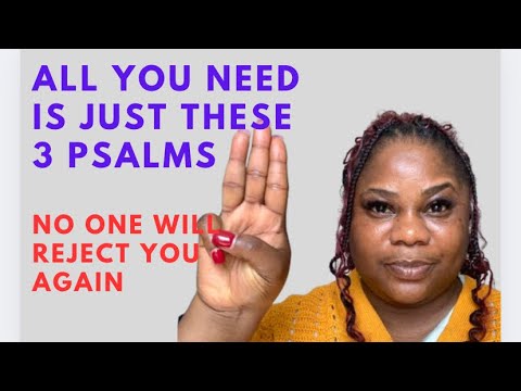 JUST WITH THESE THREE PSALMS GOD WILL SEND YOU HELP IMMEDIATELY | NO ONE WILL REJECT YOU AGAIN