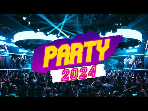 Music 2024 Mix | DJ Club Party Mix 2024 | Best Remixes of Popular Songs 2024 - Dance Music Mix 2024