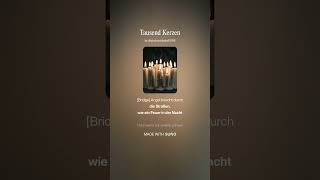 Tausend Kerzen, T: WilSch/CGPT, M: SunoAI # #ai #leben #life #tears #music