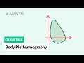 Body Plethysmography Concepts and Applications
