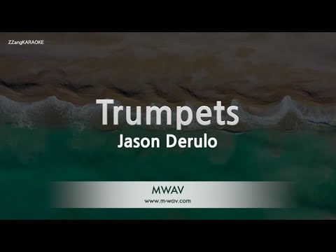 Jason Derulo-Trumpets (Karaoke Version)
