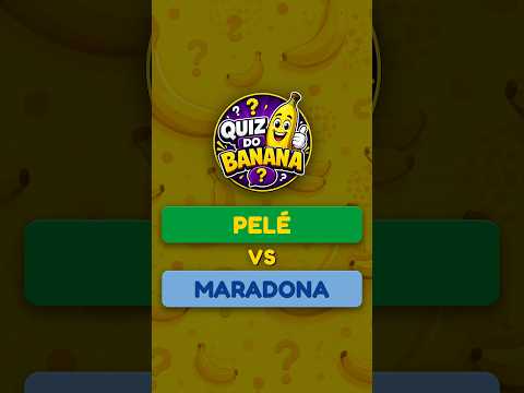 Showcase: Grandes Rivalidades: Pelé x Maradona — Quiz do Banana (Quiz)