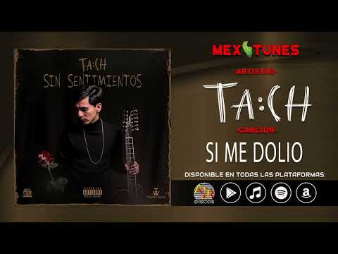 TACH - Si Me Dolio (Audio Oficial)