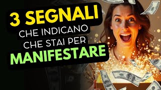 3 Segni Inaspettati che la Tua Manifestazione Sta Arrivando | Legge dell'Attrazione