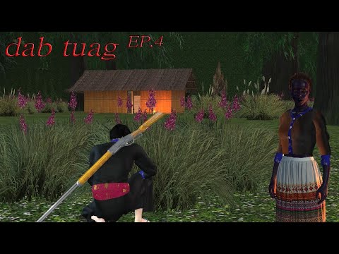 dab tuag EP.4