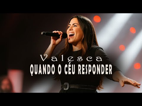 Valesca | Quando o Céu Responder (Clipe - Vídeo Letra Oficial)