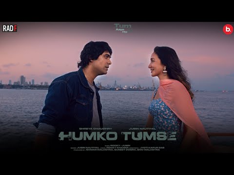 Humko Tumse (Official Video Song) | Jubin Nautiyal | Rocky Khanna | Shreya Chaudhry | Jyoti | RadF