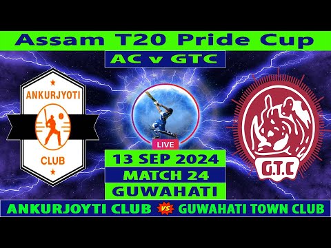 Ankurjyoti Club vs Gauhati Town Club | AC vs GTC | Assam T20 Pride Cup 2024 | Cricket Info Live