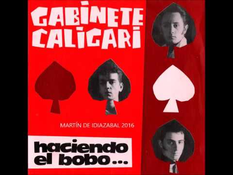 Haciendo El Bobo de Gabinete Caligari Letra y Video