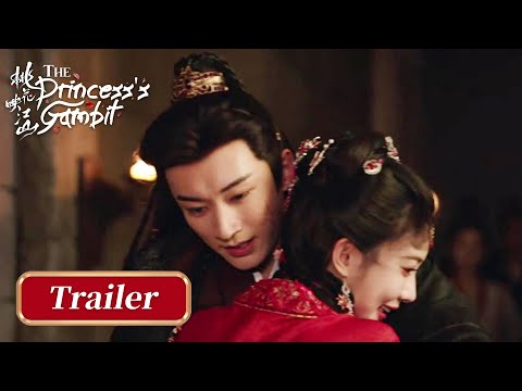 Final Trailer Collection EP30-36 | The Princess's Gambit | #LiuXueyi #ZoeyMeng