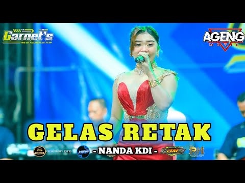 GELAS RETAK - NANDA KDI _ AGENG MUSIC - GARNET's 2026 WONOKERTO PEKALONGAN