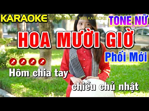 Hoa Mười Giờ Karaoke Bolero Nhạc Sống Tone Nữ ( PHỐI MỚI ) | Nàng Thơ Karaoke