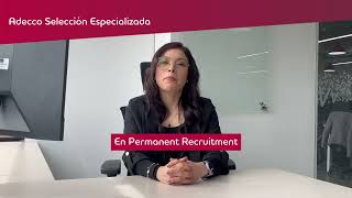 Bienvenida al Servicio de Selección Especializada de Adecco