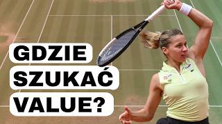 NAJCIEKAWSZE TYPY PRZED WIMBLEDONEM? GDZIE SZUKAĆ VALUE W HITACH I RUNDY?- HawkEye #152