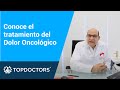 Control y Tratamiento del Dolor Oncológico