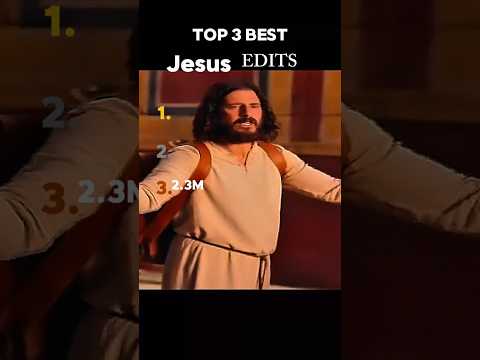 Top 3 best Jesus edits