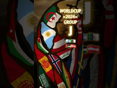 โจ World Cup 2026 ร Group J ๐ฆ๐ท ๐ฉ๐ฟ ๐ฆ๐น ๐ฏ๐ด #worldcup #worldcup2026 #fifaworldcup