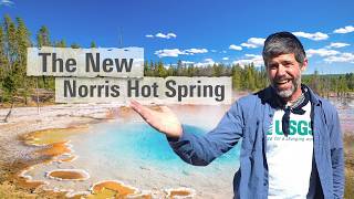 The New Norris Hot Spring (Yellowstone Monthly Update - March 2026)