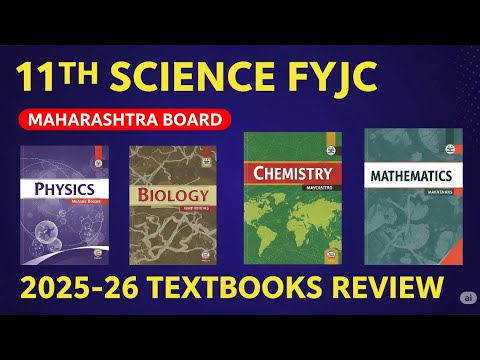 Maharashtra Board 11th Science New Textbooks 2025-26 | Detailed Review / FYJC New Syllabus Books