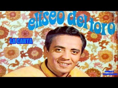 VERSIONES EN ESPAÑOL  -   167  (  Elíseo del Toro - La Carta )