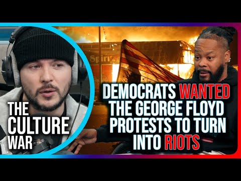 Democrats WANTED The George Floyd & Ferguson Protests To Turn Into RIOTS