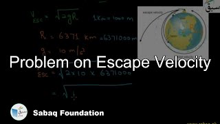 Problem on Escape Velocity