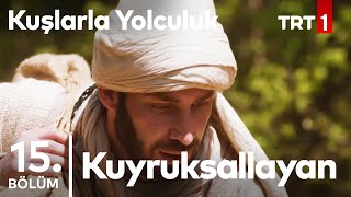 kuslarla yolculuk Episode 15 With English Subtitles