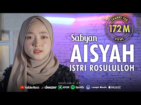 AISYAH ISTRI RASULULLAH - SABYAN