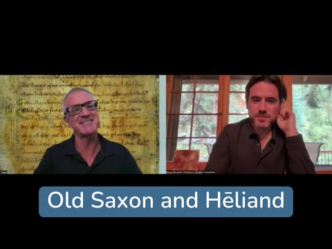 Old Saxon and Hēliand (with Prof. Alex Sager)