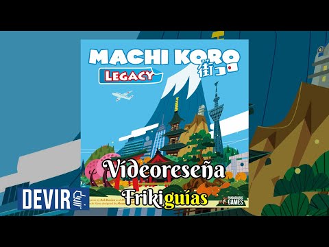 Reseña Machi Koro Legacy