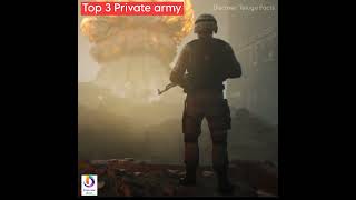 ప్రపంచంలో Top 3 Private army లు🇺🇲🇬🇧🇷🇺🇮🇳