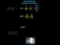 Converting Decimals to Fractions