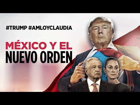 México y el Nuevo Orden | #LosTaconesDeMarcela