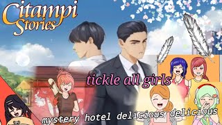 Tickle all girls citampi story and mystery hotel delicious delicious (sub English)